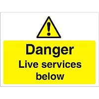 Construction Board 600x450 Safety Sign 4mm Fluted Danger Live Services Below Construction Board 600x450 Safety Sign 4mm Fluted Danger Live Services Below