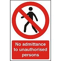 Warehouse Signs 400x600 No Admittance to Unauthorised Persons Warehouse Signs 400x600 No Admittance to Unauthorised Persons