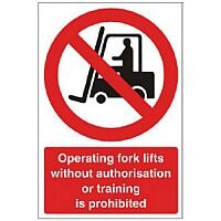 Stewart Superior Warehouse Signs 400 x 600 1mm Semi Rigid Plastic - Operating fork lifts without authorisation or training is prohibited Stewart Superior Warehouse Signs 400 x 600 1mm Semi Rigid Plastic - Operating fork lifts without authorisation or training is prohibited